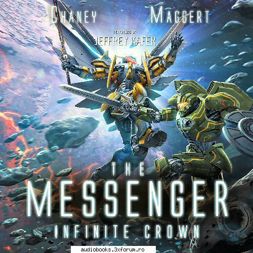 j.n. chaney infinite crownthe messenger, book 15by: j.n. chaney, terry by: jeffrey hrs and mins