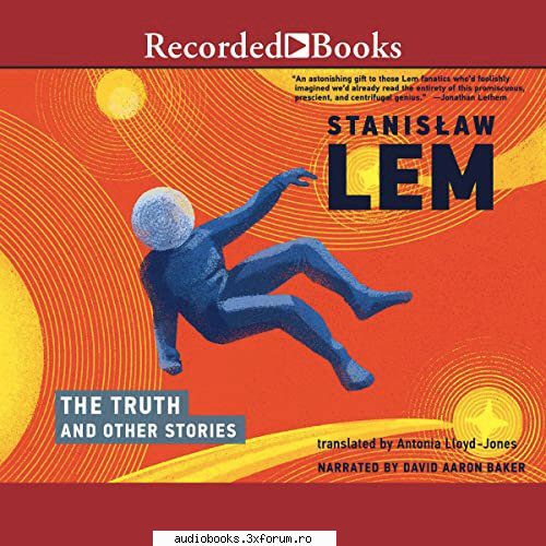 the truth and other stanislaw lem

 

narrated by: david aaron 14 hrs and 11 mins

  stanislaw lem