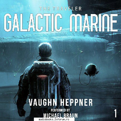 vaughn heppner galactic marineby: vaughn by: michael the traveler series, book 1length: hrs and mins