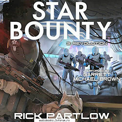 rick partlow star bounty: military sci-fi seriesby: rick by: garrett michael star bounty, book