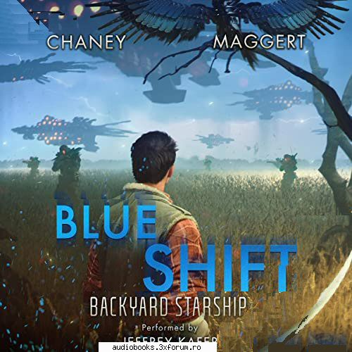 j.n. chaney blue starship, book 5by: j.n. chaney, terry by: jeffrey hrs and mins