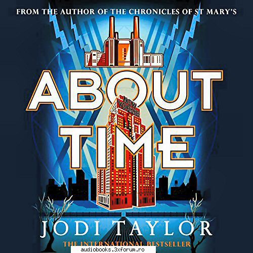 about time
by: jodi taylor

 

narrated by: zara the time police, book 4
length: 12 hrs and 30