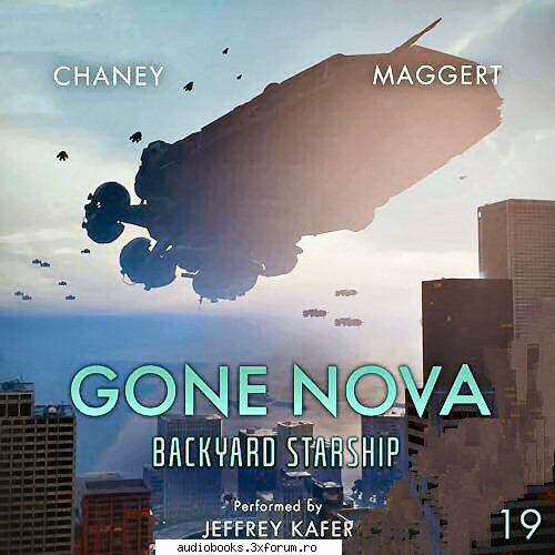 j.n. chaney gone starship, book 19by: j.n. chaney, terry by: jeffrey hrs and minsvan proving that