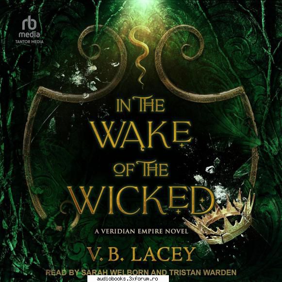 does anyone have in the wake of the wicked by v.b. lacey, the first book in the veridian empire?