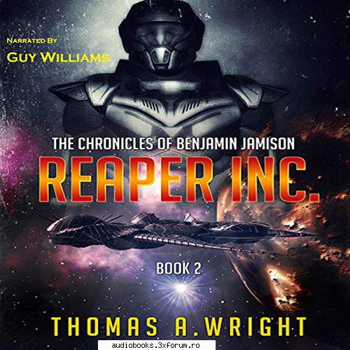 thomas wright call sign reaper reaper inc.the chronicles benjamin jamison, book 2by: thomas by: guy