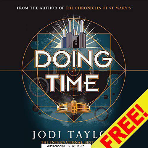 jodi taylor doing timetime police, book 1by: jodi by: zara hrs and mins