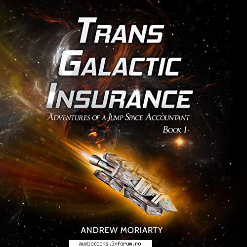 andrew moriarty adventures jump space accountant trans galactic by: william adventures jump space