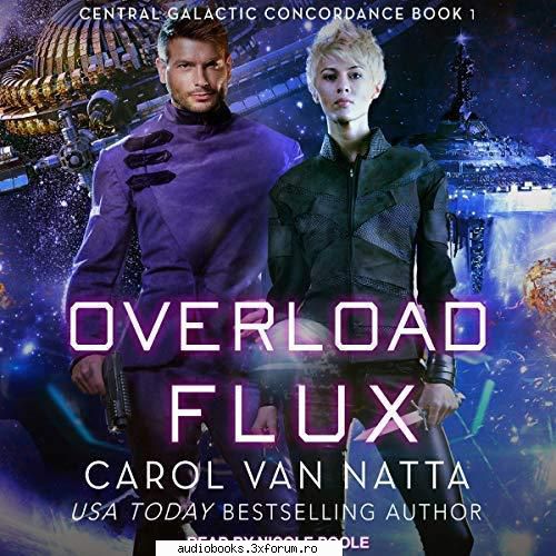 carol van natta central galactic overload galactic book 1by: carol van by: nicole hrs and mins