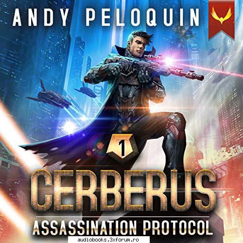 andy peloquin, cerberus series book 1by: andy by: bronson cerberus, book 1length: hrs and mins