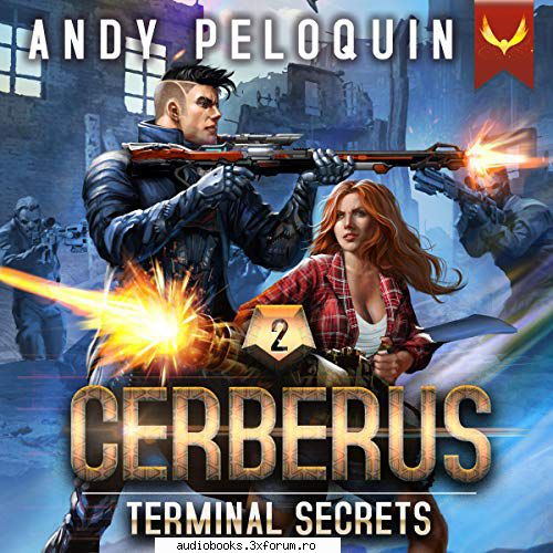 andy peloquin, cerberus series terminal secrets (an space opera book 2by: andy by: bronson cerberus,