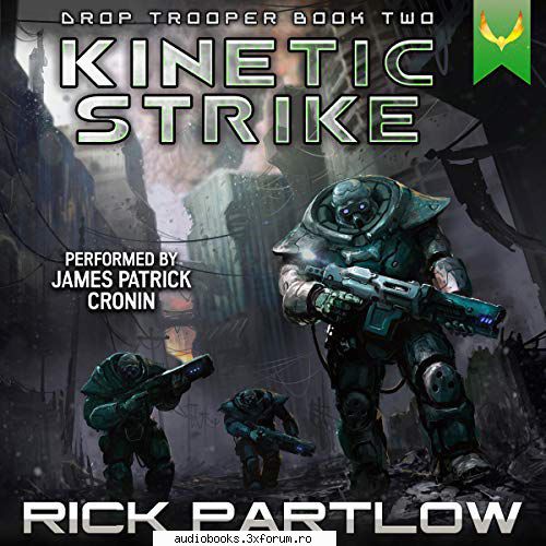 rick partlow kinetic strikedrop trooper, book 2by: rick by: james patrick drop trooper, book