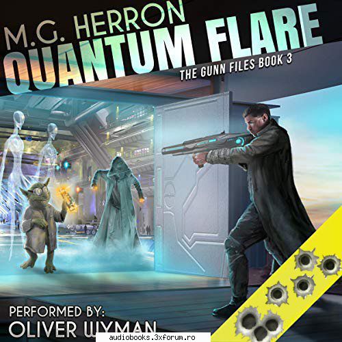 mick herron quantum flarethe gunn files, book 3by: m.g. by: oliver the gunn files, book 3length: hrs