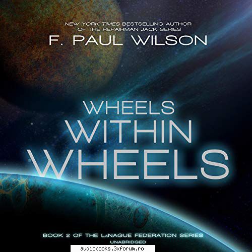 paul wilson wheels within wheelsa novel the lanague paul by: greg the lanague federation series,