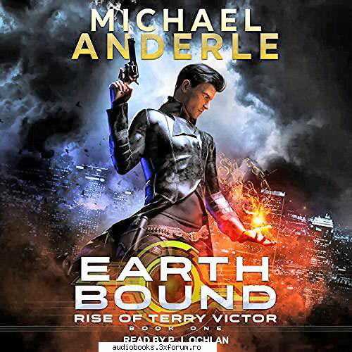 michael anderle earth boundrise terry victor series, book 1by: michael by: p.j. hrs and mins
