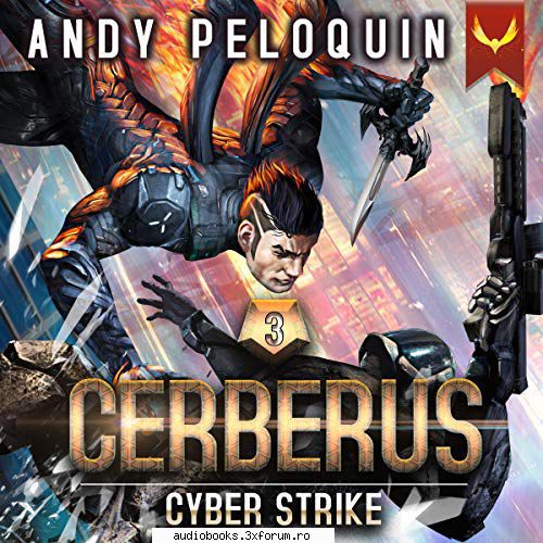 Andy Peloquin, Cerberus Series - Cyber Strike By: Andy Peloquin Narrated by - AUDIOBOOKS