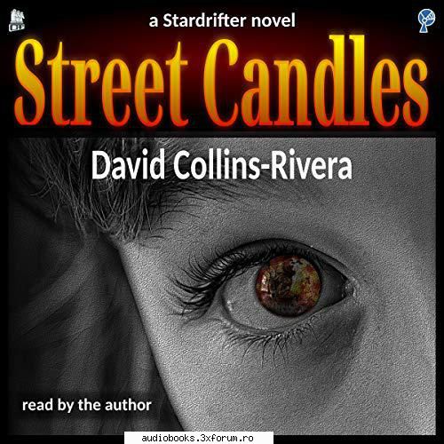 David Collins-Rivera, Street Candles - David Collins-Rivera, Street Candles By: David - AUDIOBOOKS