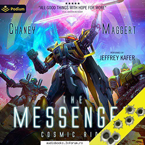 J.N. Chaney - Cosmic Ride The Messenger, Book 10 By: JN Chaney - AUDIOBOOKS