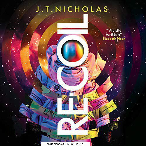 J.T. Nicholas - Re-Coil - Re-Coil By: J.T. Nicholas Narrated by: Toby - AUDIOBOOKS