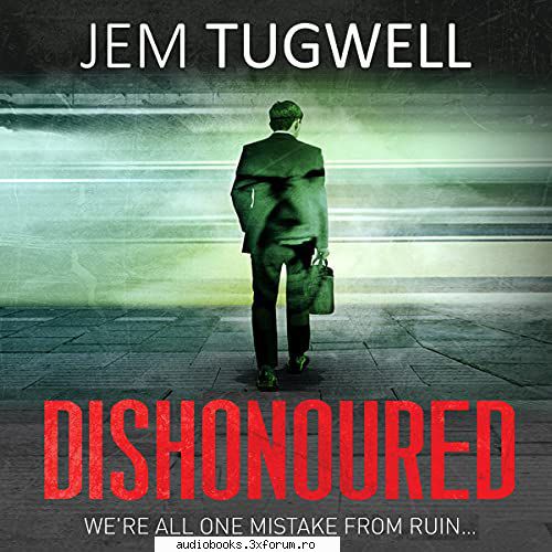 Jem Tugwell - Proximity - Dishonoured By: Jem Tugwell Narrated by: Jem - AUDIOBOOKS