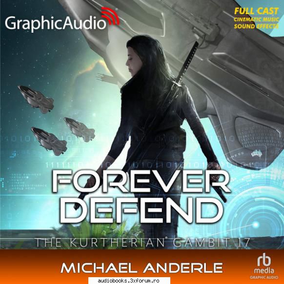 Kurtherian Gambit 17 Forever Defend by (GraphicAudio) Michael Anderle - I'd like to request this - Request