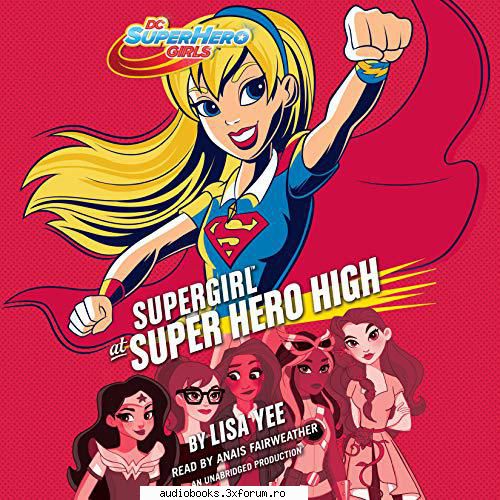 Lisa Yee - Requesting Supergirl at Super Hero High by Lisa - Request