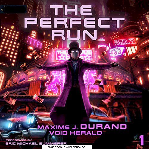 Maxime J. Durand - The Perfect Run - he Perfect Run The Perfect Run, Book 1 By: Maxime - AUDIOBOOKS