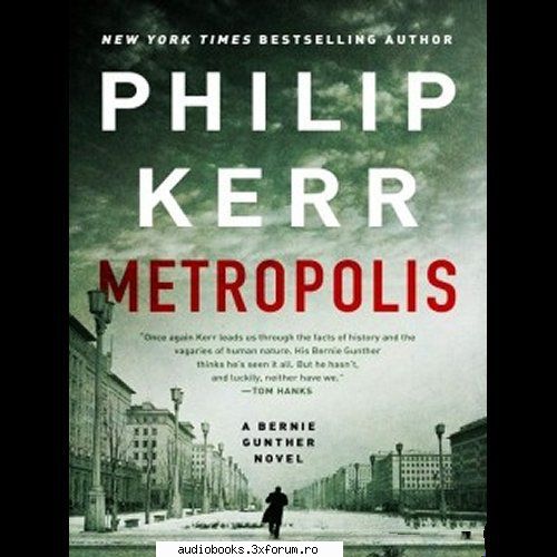 Philip Kerr - Metropolis Bernie Gunther, Book 14 By: Philip - AUDIOBOOKS