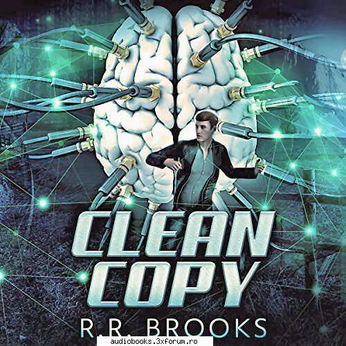 R.R. Brooks - Clean Copy - Clean Copy By: R.R. Brooks Narrated by: Greg - AUDIOBOOKS