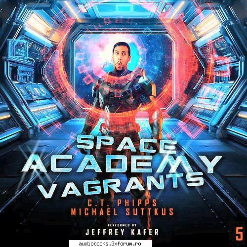 Space Academy Vagrants (short lived, temporary link) - until I can successfully search for - AUDIOBOOKS
